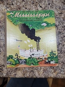 1941 The Story Of the Mississippi By—Marshall McClintock. 1st Edit—Rare Original - Picture 1 of 9