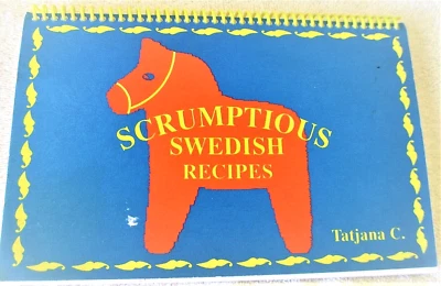 SCRUMPTIOUS SWEDISH RECIPES by TATJANA C. (COSKO) - 1ST - RARE COOKBOOK - Image 1 of 4