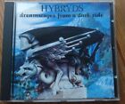 Hybryds, dreamscapes from a dark side, 1996, neuwertig 