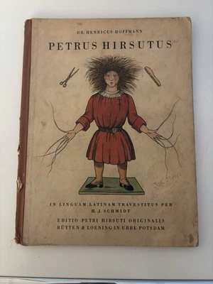 Struwwelpeter „Petrus Hirsutus“ Dr. Heinrich Hoffmann - Bild 1 von 4
