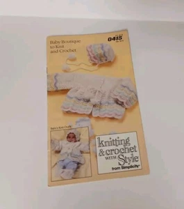 BABY BOUTIQUE TO KNIT & CROCHET WITH STYLE FROM SIMPLICITY Leaflet #0415 - Picture 1 of 2