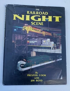 Libro de tren The Railroad Night Scene 1991 firmado por Preston Cook usado - Imagen 1 de 11