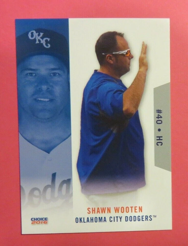 2016 Choice, Oklahoma City Dodgers, Hitting Coach - SHAWN WOOTEN - Image 1 of 1