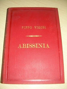 ABISSINIA - PIPPO VIGONI - HOEPLI 1881 - Picture 1 of 6