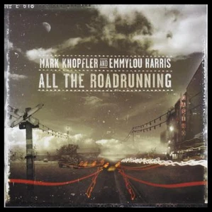 MARK KNOPFLER & EMMYLOU HARRIS - ALL THE ROADRUNNING CD ( DIRE STRAITS ) *NEW* - Picture 1 of 1