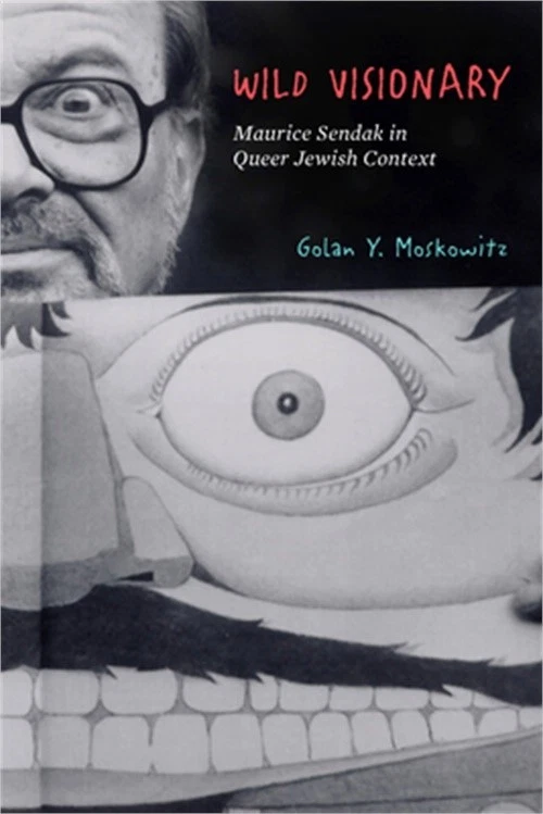 Wild Visionary: Maurice Sendak in Queer Jewish Context (Paperback or Softback) - Image 1 of 1