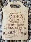 Friends Are Like Stars Saying Laser Engraved Bamboo Cutting Board
