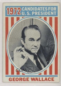1972 Topps US Presidents George Wallace #43 7ut