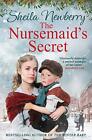 The Nursemaid's Secret: a heartwarming festive saga from the author of The Winte