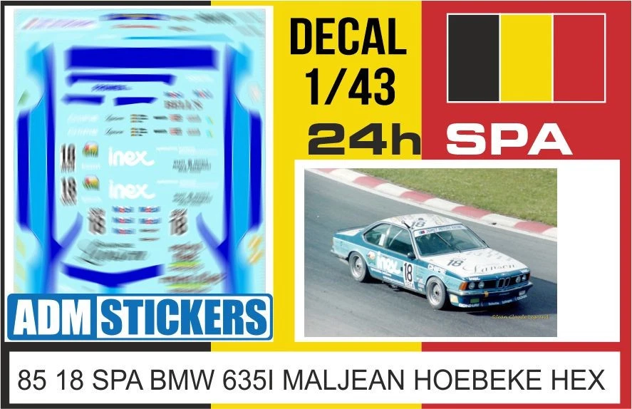 85 18  DECAL 1/43 24H SPA 1985 18 BMW 635 MALJEAN HOEBEKE HEX - Immagine 1 di 1