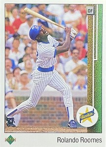 1989 Upper Deck Rookie #6 Rolando Roomes Chicago Cubs Baseball Card