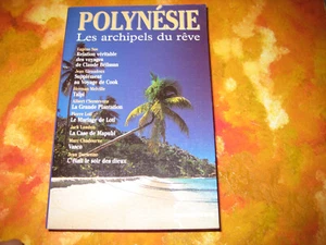 Polynésie, les archipels du rêve Omnibus - Foto 1 di 1