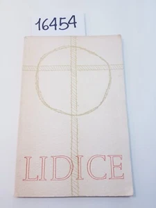 LIDICE - Eleanor Wheeler / Orbis Praga 1962 - (Sterminio Nazista) - Picture 1 of 15