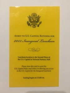 2013 President Barack Obama Inauguration Inaugural Luncheon VIP Card Ticket Pass - Picture 1 of 3