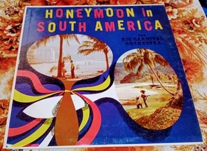 HONEYMOON IN SOUTH AMERICA The Rio Carnival Orchestra VINTAGE RARE LP VG+ - Picture 1 of 4