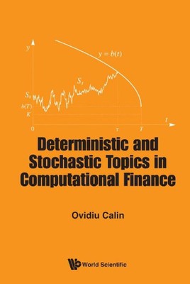Deterministic And Stochastic Topics In Comput...