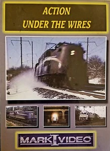 Mark I Video - ACTION UNDER THE WIRES: PRR GG-1s AND MORE - DVD -  - Bild 1 von 1