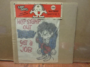 Help stamp out Poverty get a job T-shirt iron on transfer for Tee vintage #38 - Picture 1 of 2