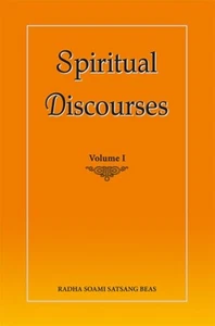 Spiritual Discourses Volume 1 by Radha Soami Satsang Beas Maharaj Charan Singh - Foto 1 di 1