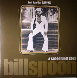 SPOON, Bill - A Spoonful Of Soul - Vinyl (LP) - Picture 1 of 1