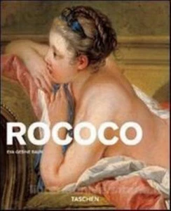 Rococò, EVA GESINE BAUR, TASCHEN LIBRI D'ARTE, 9783822826997 ROCOCO - Foto 1 di 1