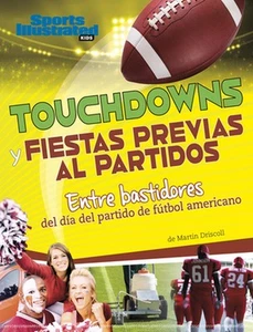 Touchdowns Y Fiestas Previas Al Partido: Entre Bastidores del D?a del Partido de - Picture 1 of 1
