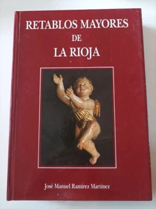 Retablos Mayores de La Rioja Tapa dura 1993 - Imagen 1 de 2
