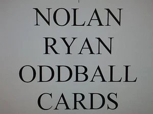 NOLAN RYAN - ODDBALL cards $0.99 each TEXAS RANGERS CALIFORNIA ANGELS - Picture 1 of 1
