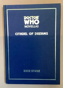 DOCTOR WHO NOVELLA CITADEL OF DREAMS. by DAVE STONE. 1st 2002.HARDBACK. UNREAD ! - Picture 1 of 1
