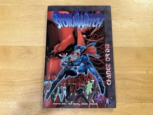 STORMWATCH CHANGE OR DIE TPB WARREN ELLIS SECOND PRINTING 1999 WILDSTORM - Picture 1 of 2