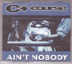 The Course - Ain't Nobody (Maxi-CD 1997) - Bild 1 von 2