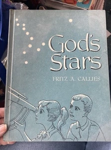 God's Stars by Fritz A Callies 1960 Hardcover w/Sky Map READ - Picture 1 of 5