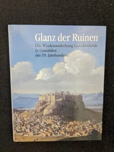 glanz der ruinen griechlands tsigakou 1995 hb deutscher text - Bild 1 von 4