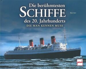 Karr: Die berühmtesten Schiffe des 20. Jahrhunderts Bildband/Buch/Fotos/Bilder