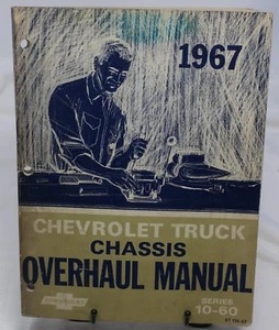 1967 CHEVROLET TRUCK CHASSIS OVERHAUL  SHOP MANUAL SERIES 10-60 - Bild 1 von 2