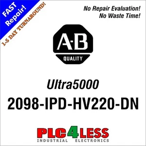 Allen Bradley 2098-IPD-HV220-DN Ultra5000 Servo Drive | Fast Repair Service! - Picture 1 of 6