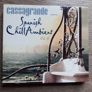 CASSAGRANDE presents Spanish Chill Ambient Vol. 2 (2CDs, Digipak) - Bild 1 von 2