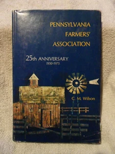 Pennsylvania Farmers' Association 25th Anniversary by C.M. Wilson - 1975 - Picture 1 of 3