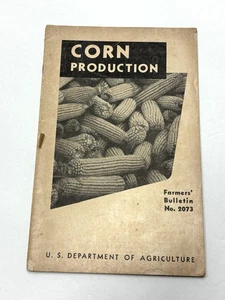 1954 U.S.D.A. Farm Farmers' Bulletin No. 2073 - CORN PRODUCTION - Bild 1 von 4