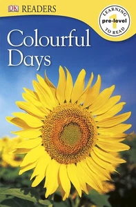 Colourful Days (DK Readers Pre-Level 1) - Picture 1 of 1