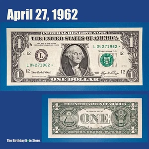 April 27, 1962 Birthday Anniversary $1 One Dollar Bill Serial Number 04271962 - Picture 1 of 2