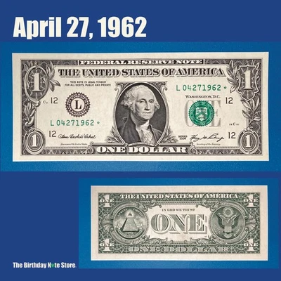 April 27, 1962 Birthday Anniversary $1 One Dollar Bill Serial Number 04271962 - Image 1 of 2
