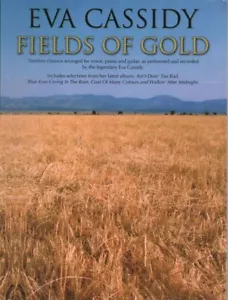 EVA CASSIDY Fields of Gold: PVG Book Greatest Hits, Piano, Vocal, Guitar Book 20 - Bild 1 von 1