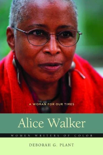 Women Writers of Color: Alice Walker : A Woman for Our Times by Deborah G. Plant - Image 1 of 1