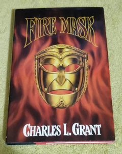 Fire Mask by Charles L. Grant 1st Edition 1st Printing HC/DJ OOP Stephen King - Picture 1 of 6