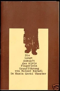 Theaterprogramm, Maxim Gorki Theater Berlin, Die lange Ankunft des Alois.., 1978 - Bild 1 von 1
