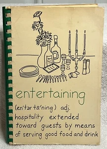 Entertaining A Cookbook Of Complete Menus 1977 Hospital Service League Naples Fl - Foto 1 di 5