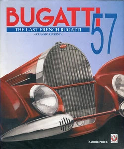 Bugatti Type 57, the last French Bugatti - Barrie Price hardback edition 2015 - Picture 1 of 1