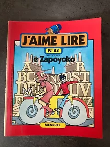 ancien J'AIME LIRE N°83 1983 LE ZAPOYOKO A36 - Imagen 1 de 1