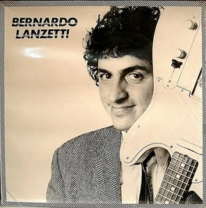 BERNARDO LANZETTI (Acqua Fragile und P.F.M.) - B. Lanzetti CBS 1982 LP =VERSIEGELT= - Bild 1 von 1
